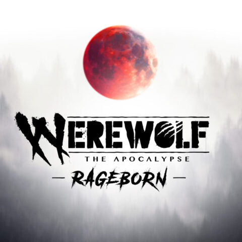 Werewolf The Apocalypse Rageborn